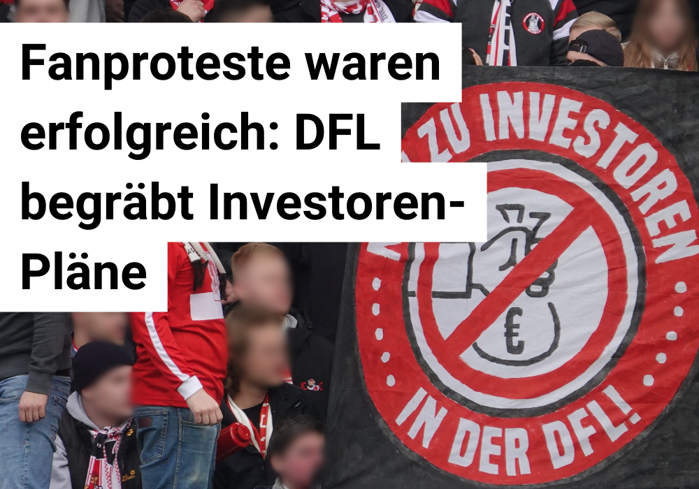 "Nein zu Investoren in der DFL"-Botschaften waren zuletzt in zahlreichen Fankurven zu sehen.