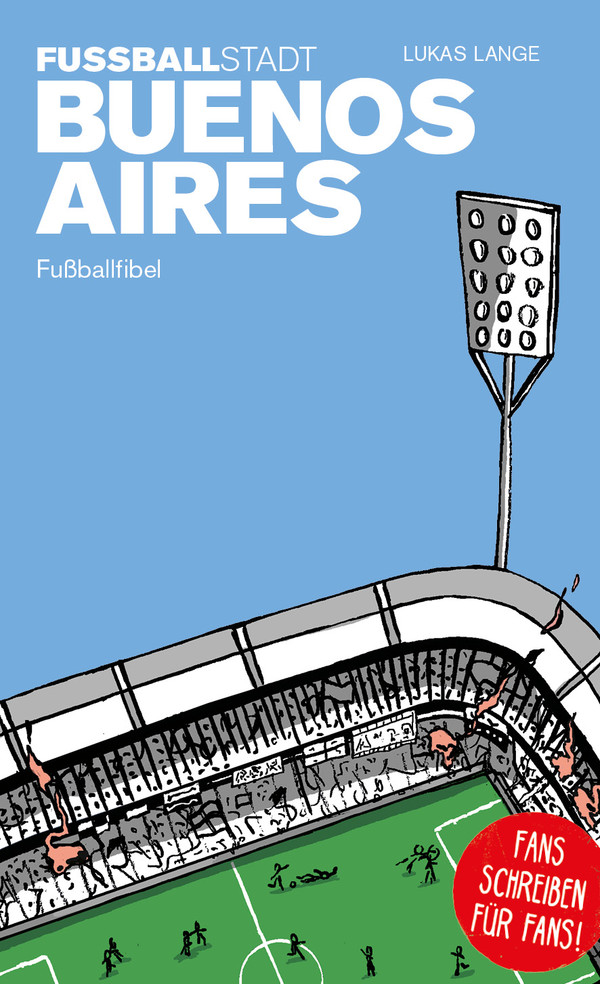 Cover der Fußballfibel "Fußballstadt Buenos Aires".